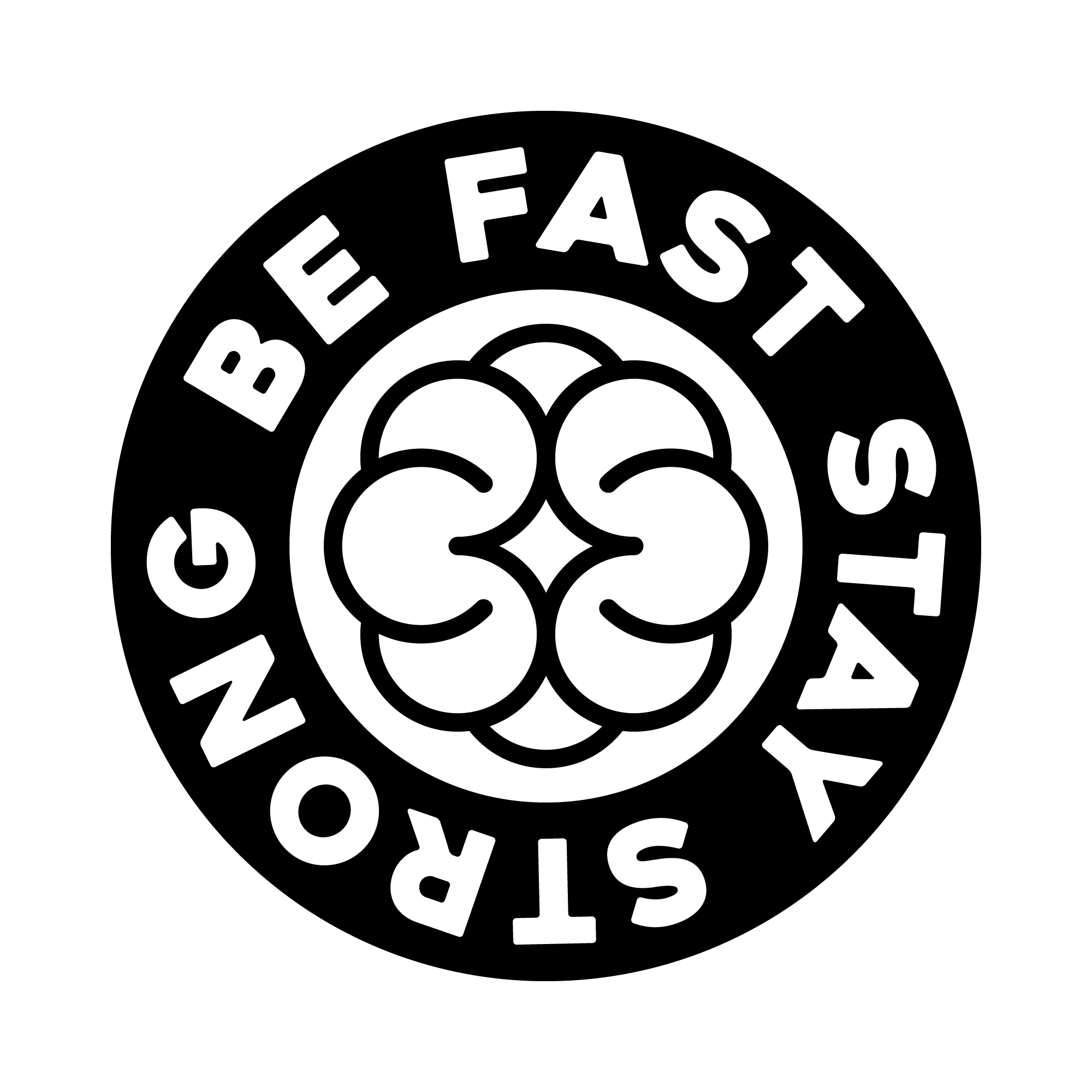 Be FAST, Stay Strong